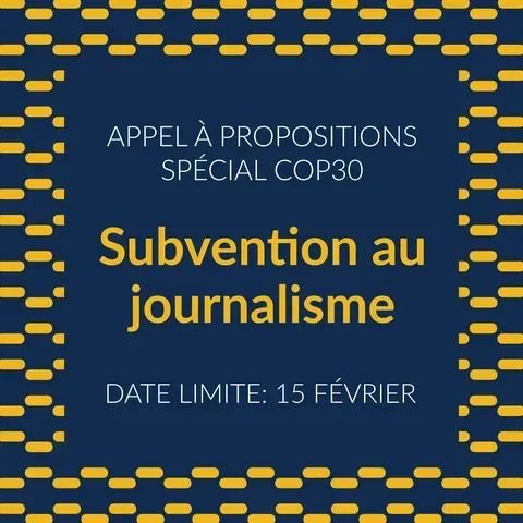 COP30: Le Centre Pulitzer lance deux appels spéciaux pour des subventions destinées au journalisme et à la société civile